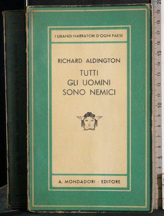 Tutti gli uomini sono nemici - Richard Aldington - copertina
