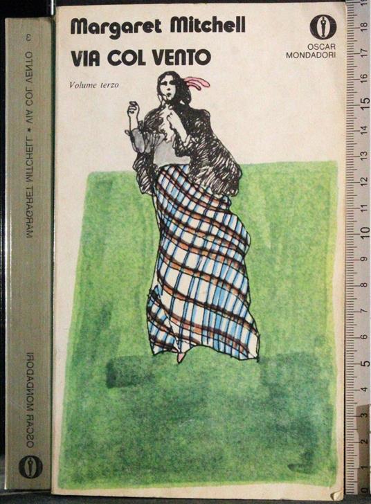 Via col vento. Vol 3 - Margaret Mitchell - copertina