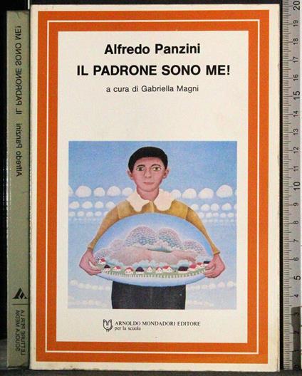 Il padrone sono me! - Alfredo Panzini - copertina