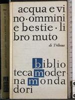Acqua e vino Ommini e bestie libro muto
