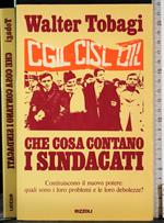Che cosa contano i sindacati