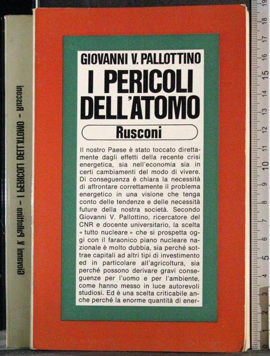 I pericoli dell'atomo - Giovanni V. Pallottino - copertina