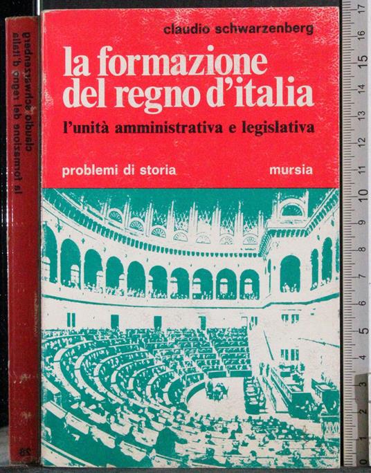 formazione del regno d'Italia - Claudio Schwarzenberg - copertina