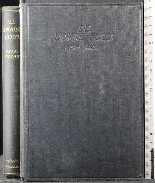 Le donne folli - Donn Byrne - copertina