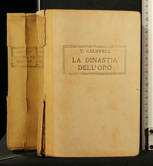 La Dinastia Dell'Oro - Taylor Caldwell - copertina