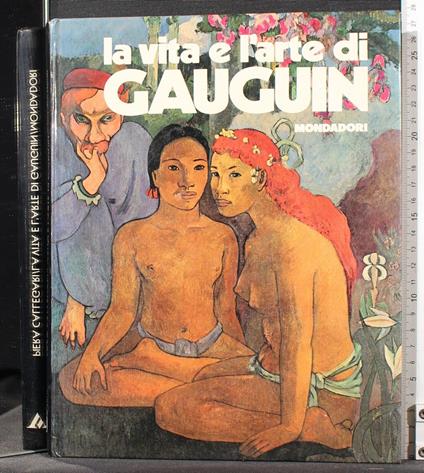 La vita e l'arte di Gauguin - Piera Callegari - copertina
