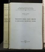 Francesco Maria Casini (1648-1719) Un Restauratore Dell'Oratotia Italiana