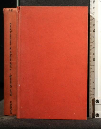 E Tutto Accade per Mancanza D'Amore - Arthur Cavanaugh - copertina