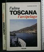 L' Altra Toscana L' Arcipelago