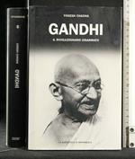 Gandhi Il Rivoluzionario Disarmato