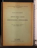 Appunti Delle Lezioni di Merceologia Ospedaliera