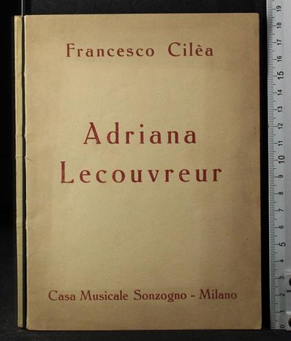 Adriana Lecouvreur - Francesco Cilea - copertina