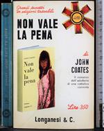 Non vale la pena