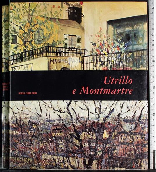 Mensili d'arte. Utrillo e Montmartre - Pierre Courthion - copertina