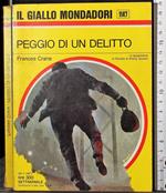 Peggio di un delitto