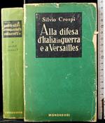 Alla difesa d'Italia in guerra e a varsailles