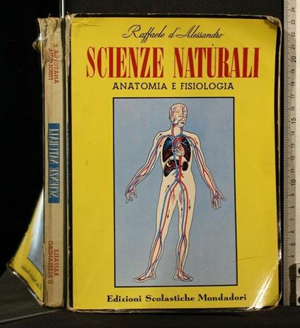 Scienze Naturali Anatomia e Fisiologia Volume 2 - Raffaele D'Alessandro - copertina