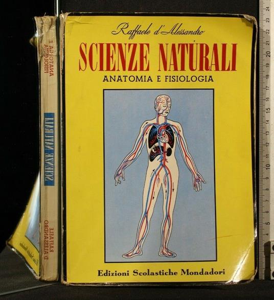 Scienze Naturali Anatomia e Fisiologia Volume 2 - Raffaele D'Alessandro - copertina
