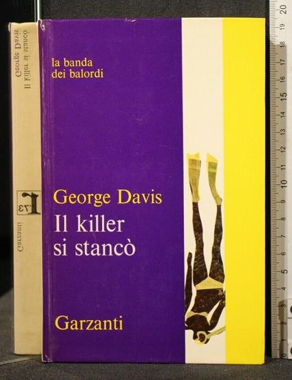 Il Killer Si Stancò - George Davis - copertina