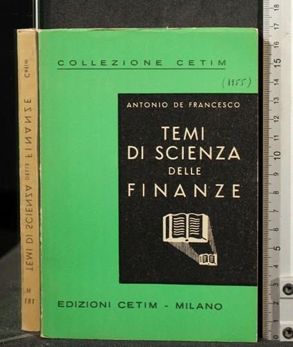 Temi di Scienza Delle Finanze - Antonio De Francesco - copertina