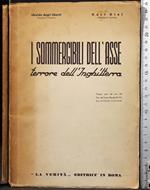 I sommergibili dell'Asse. Terrore.
