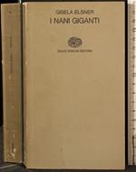 I nani giganti