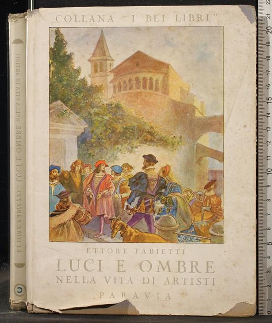 Luci e Ombre Nella Vita di Artisti - Ettore Fabietti - copertina