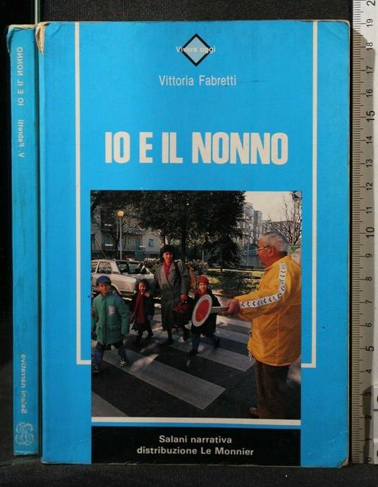Io e Il Nonno - Vittoria Fabretti - copertina