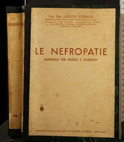 Le Nefropatie Manuale per Medici e Studenti - Adolfo Ferrata - copertina