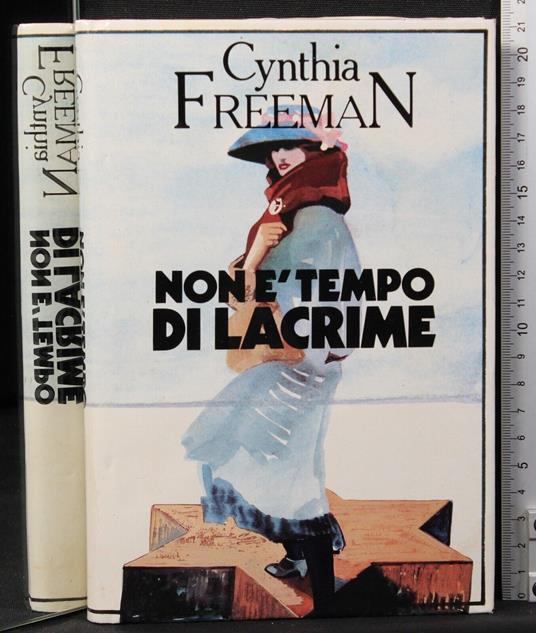 Non è tempo di lacrime - Cynthia Freeman - copertina