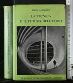 La Tecnica e Il Futuro Dell'Uomo