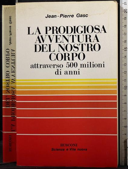 La prodigiosa avventura del nostro corpo - Jean-Pierre Gasc - copertina