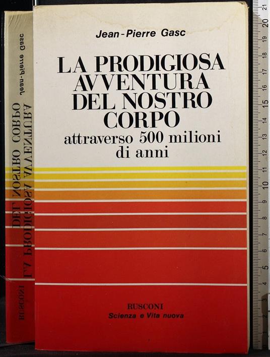 La prodigiosa avventura del nostro corpo - Jean-Pierre Gasc - copertina
