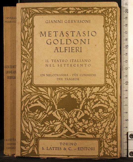Metastasio Goldoni Alfieri - Gianni Gervasoni - copertina