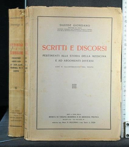 Scritti e Discorsi Pertinenti Alla Storia Della Medicina e Ad - Davide Giordano - copertina