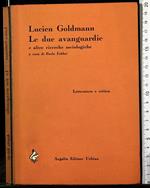 Le due avanguardie e altre ricerche sociologiche