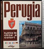 Perugia tutta la città a colori