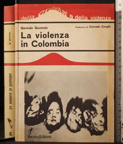 La violenza in Colombia - German Guzman - copertina