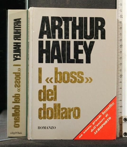 I Boss Del Dollaro - Arthur Hailey - copertina