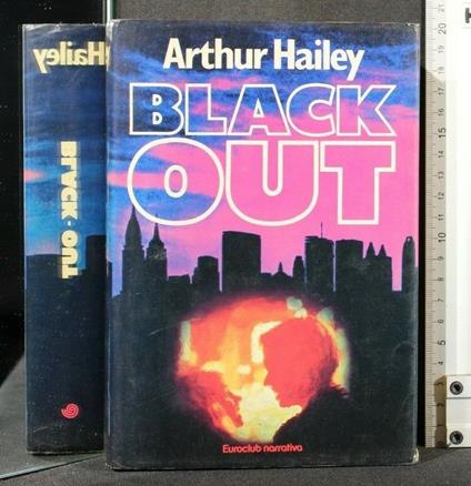 Black Out - Arthur Hailey - copertina