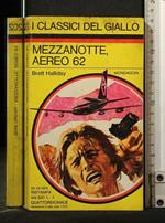 Mezzanotte, Aereo 62