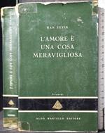 L' amore è una cosa meravigliosa