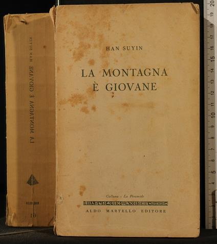 La Montagna È Giovane - Han Suyin - copertina