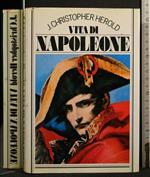 Vita di Napoleone. Christopher Herold. Cde
