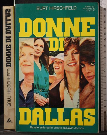 Donne di Dallas - Burt Hirschfeld - copertina