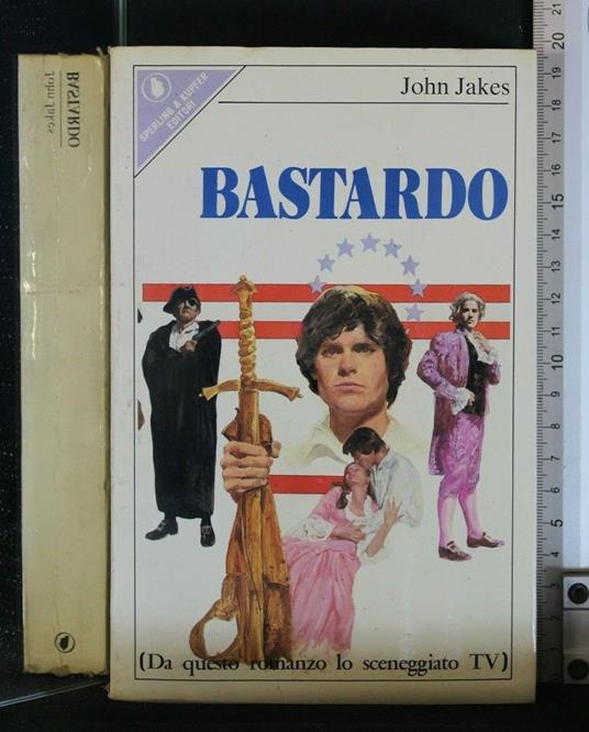 Bastardo - John Jakes - copertina