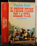 Il Verde Fiume Della Vita