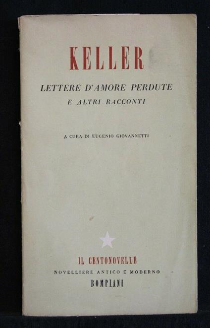Lettere D'Amore Perdute e Altri Racconti - Keller - copertina