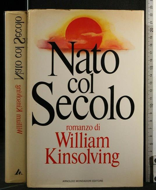 Nato Col Secolo - William Kinsolving - copertina