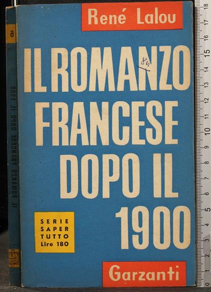 Il Romanzo Francese Dopo Il 1900 - René Lalou - copertina